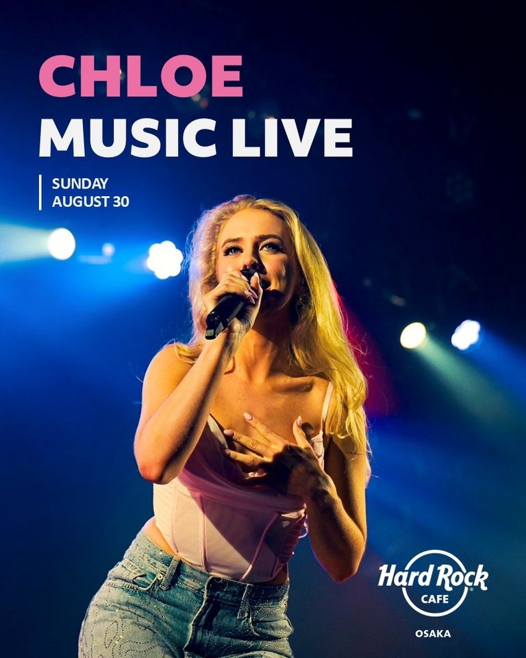 2026/8/30 MUSIC LIVE CHLOE 2nd Stage 20:30~