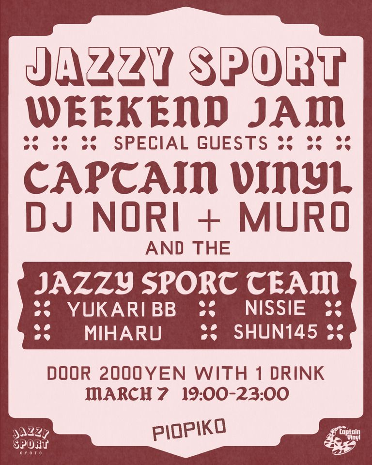 【イベント】Jazzy Sport Weekend Jam  -JS Kyoto 8th Anniversary- at PIOPIKO